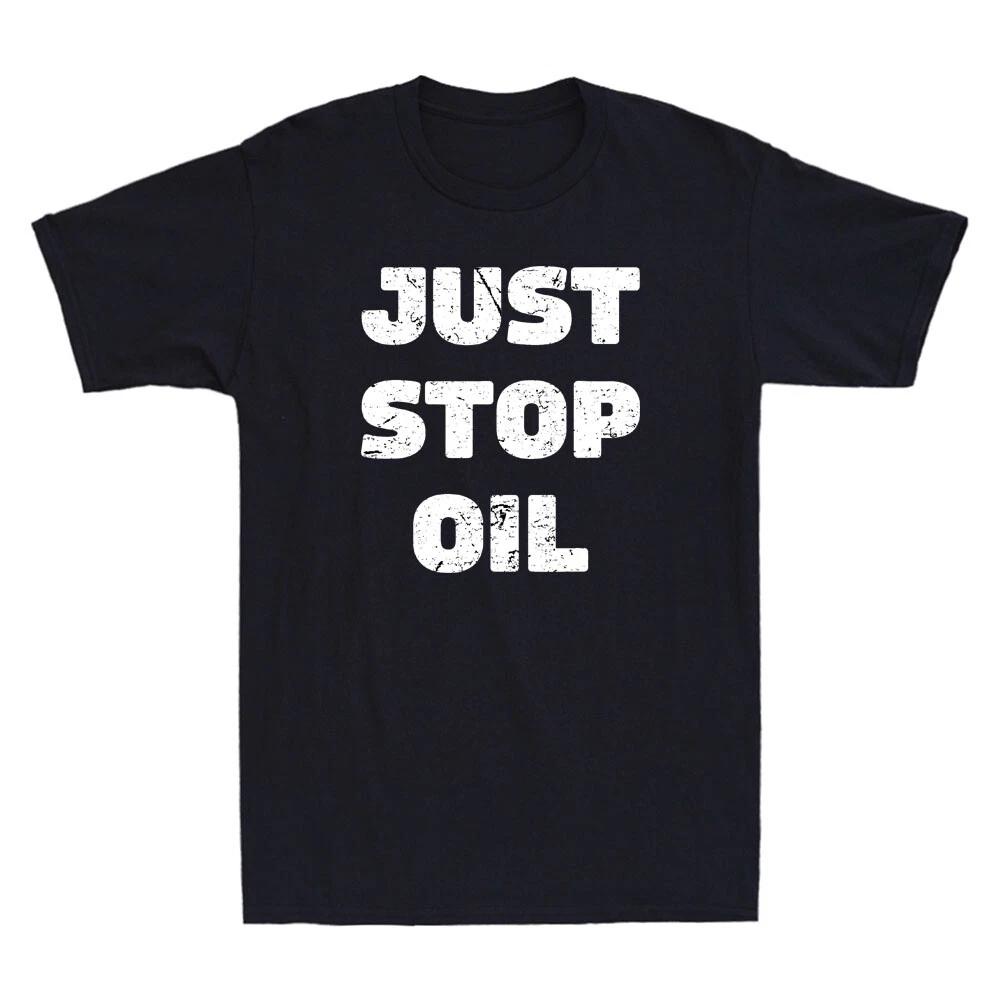 Just Stop Oil Save the Earth Funny Climate Activist Saying Vintage Men s T-Shirt XS