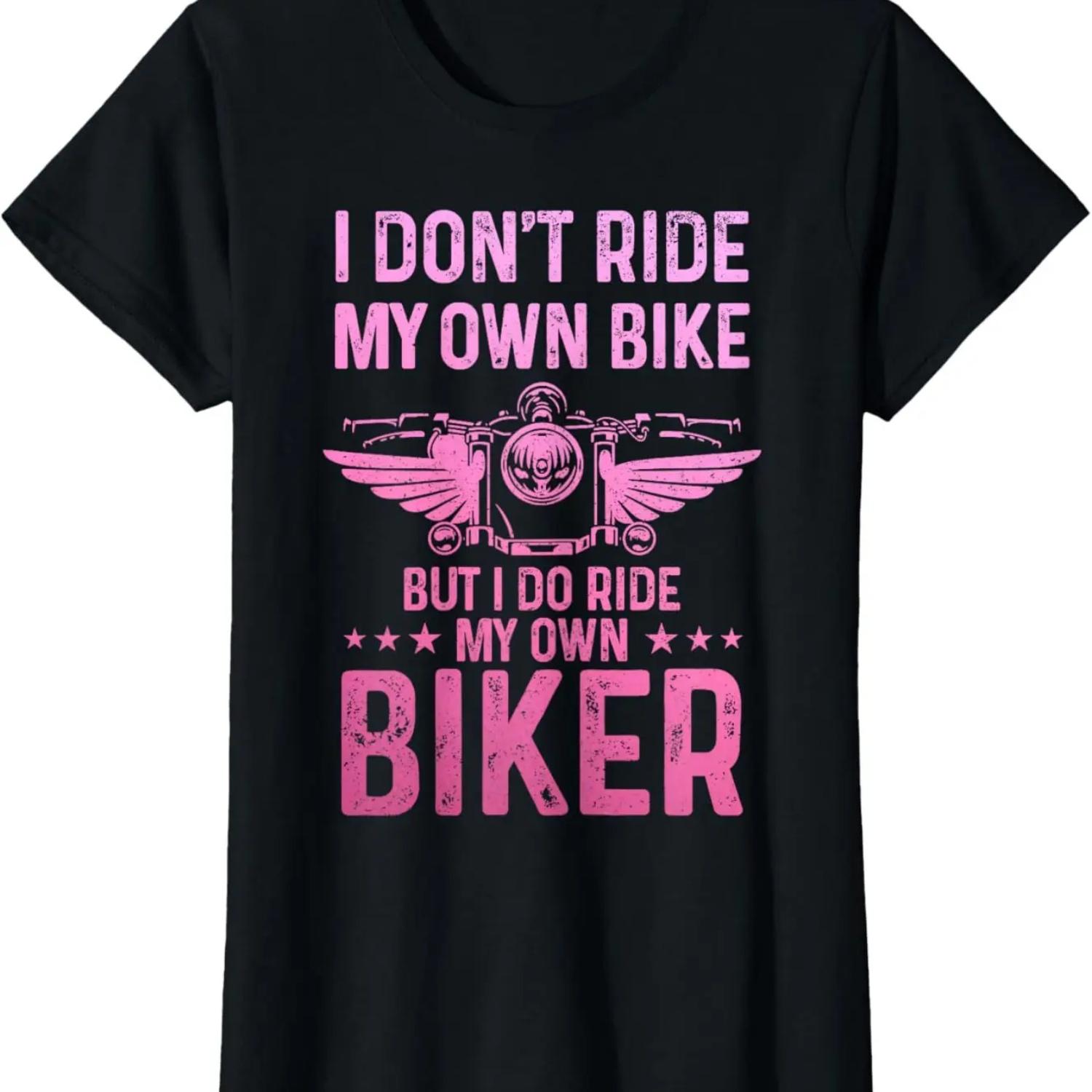 

Biker Wife Girl I Ride My Own Biker Funny Motorcycle T-Shirt,100% cotton XXXXXL чорний