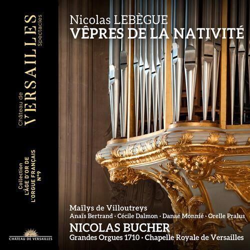 Bucher / Mailys De Villoutreys - Lebegue: Vepres de la Nativite [COMPACT DISCS]