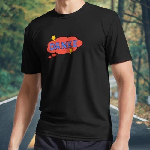 New Shirt Danke ! Active T-Shirt Funny Size S to 5XL M