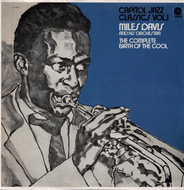 

LP Record MILES DAVIS HIS ORCHESTRA The Complete Birth Of The Cool M11026 Capitol Records 1972 US Jazz Used