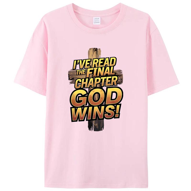 I've Read the Final Chapter God Wins Christian Faith Cross Men's T-Shirt Distressed Quote Clothing Women Tee Shirts Tops Novelty