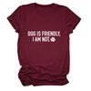 Casual crew neck T-shirt DOG IS FRIENDLY summer comfortable loose short-sleeved top