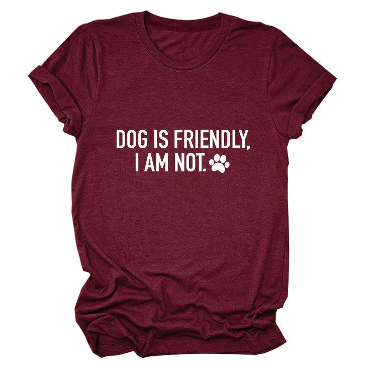Casual crew neck T-shirt DOG IS FRIENDLY summer comfortable loose short-sleeved top