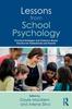 The Lessons from School Psychology : Practical Strategies and Evidence-Based Practice for Professionals and Parents Book