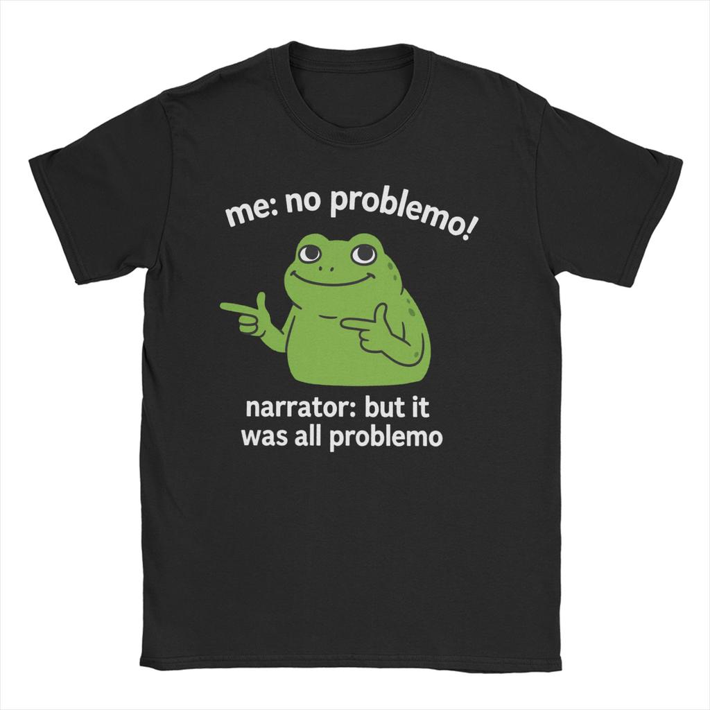 Moi Pas de Problème Narrateur Mais C'était Tout Problème Meme T-shirt pour Hommes Femmes Grenouille Coton T-shirts Col Rond T-shirt 4XL 5XL Hauts