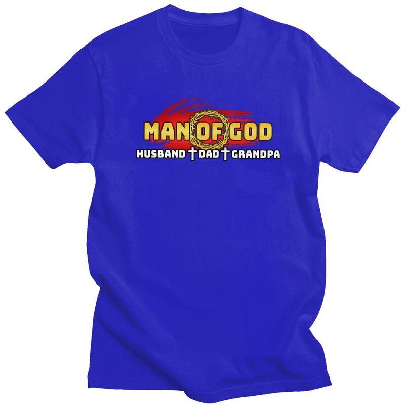 Custom Fashion Man Of God Husband Dad Grandpa T Shirt Men Short Sleeve Tshirts Casual Tee Tops 100 Cotton Slim Fit Tshirt Gift