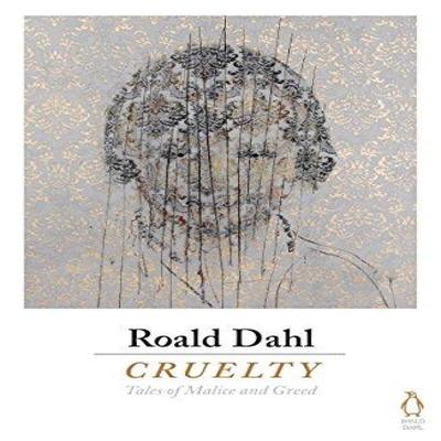 Cruelty by Roald Dahl Paperback Book 9780718185657