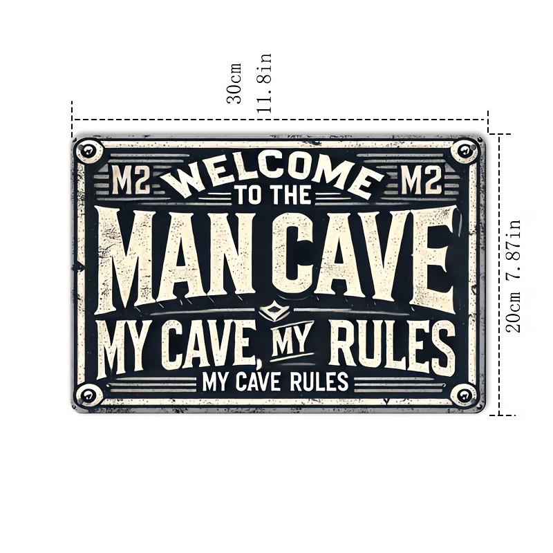 My Cave My Rules Vintage Iron Sign  X Inch Wall Decor for Man Cave Bar Club Garage Yard Shed  Durable Metal Art