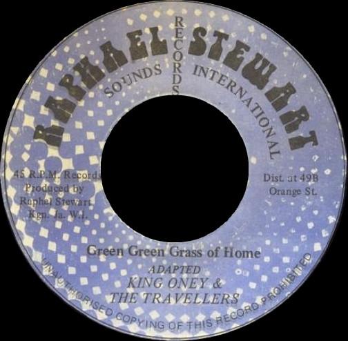 

7-дюймовая пластинка KING ONEY THE TRAVELLERS Green Green Grass Of Home NONE Рафаэль Стюарт Ямайка Регги Ска Даб Б/у