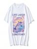 Live Laugh Lobotomy Print T-Shirts Funny Dolphin Meme Oversized T Shirts Unisex Wounisex Casual Cotton Short Sleeve T-Shirt Streetwear