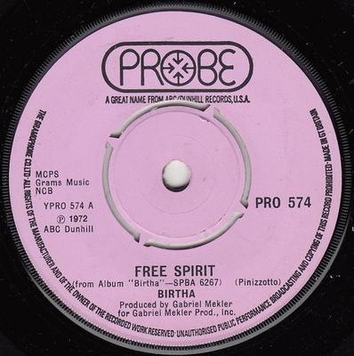 7inch Record BIRTHA - Free Spirit PRO574 Probe 1972 UK Rock Used