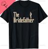 Great Father of The Bride Gifts Men Tee T-Shirt Cotton Unisex Summer Streetwear Tops Custom Printed Graphic T Shirts