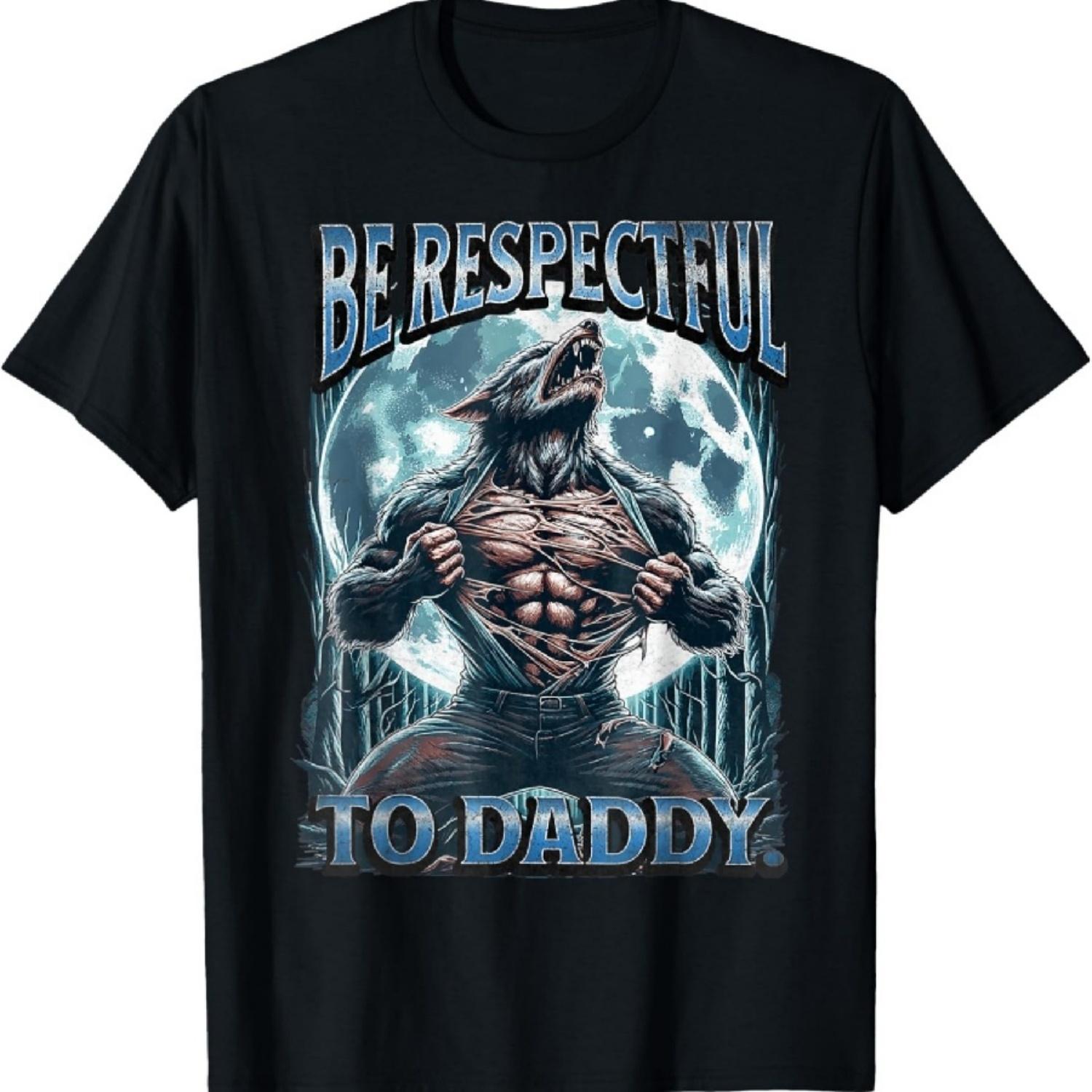 

Будьте шанобливі до тата Смішний Альфа Вовкулака Вовк Мем Футболка XXXXXL чорний