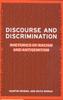 The Discourse and Discrimination : Rhetorics of Racism and Antisemitism Book