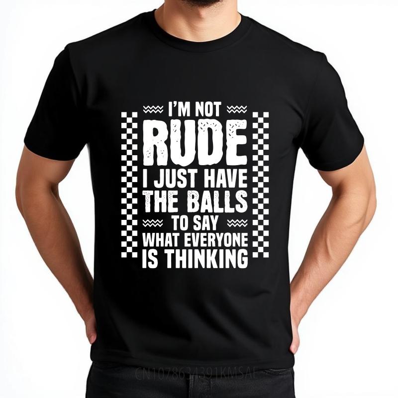 Streetwear Sommer Für Sie T-Shirt Ich bin nicht unhöflich, ich habe nur den Mut, das zu sagen, was jeder denkt Kurzarm Atmungsaktiv