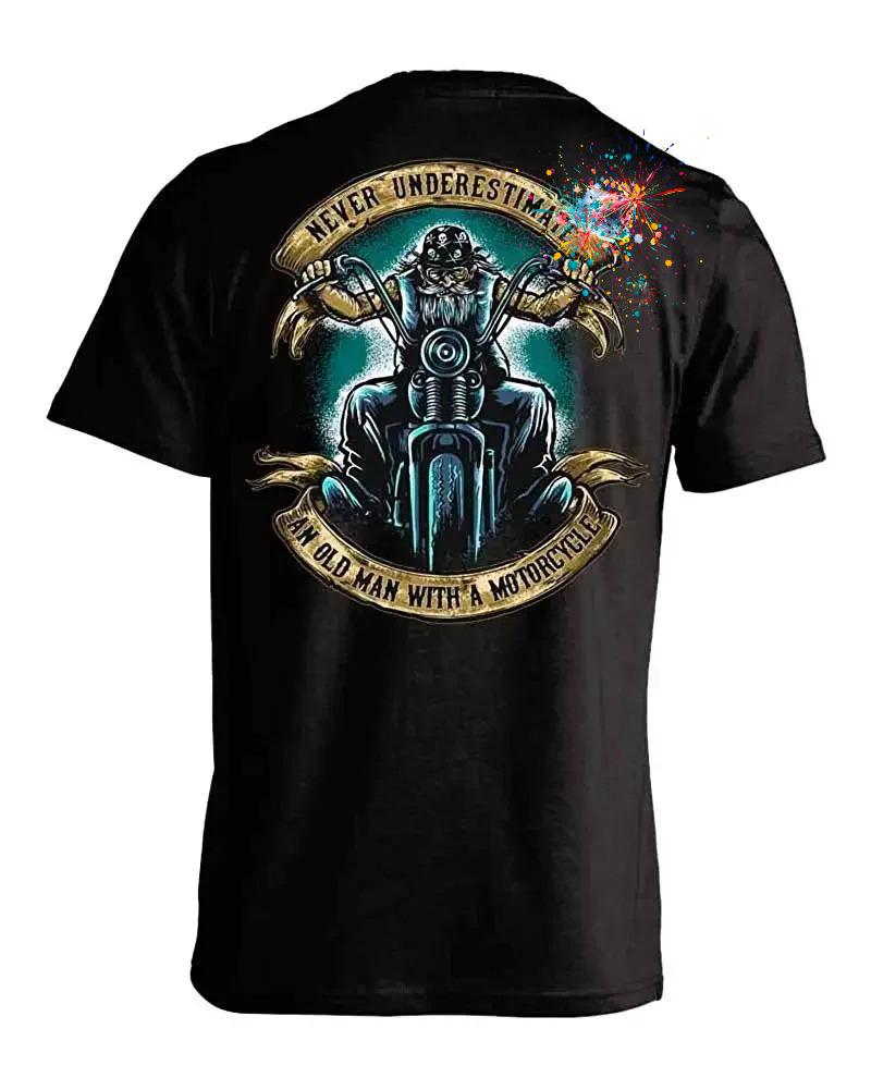 Never Underestimate An Old Man with A Motorcycle Biker Rider TShirt 100 Cotton ONeck Summer Short Sleeve Casual Mens Tshirt