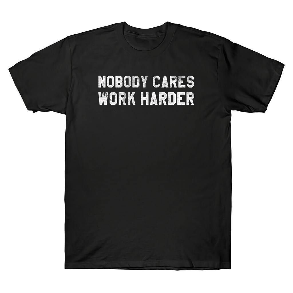 Nobody Cares Work Harder Motivational Workout & Gym T-Shirt Men Retro Cotton Tee