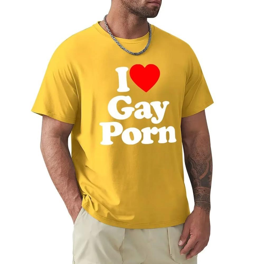 Funny I Love Gay Porn Mens T Shirts Casual Summer LGBT T Shirt Unisex Short Sleeve Streetwear Round Neck Men's T-shirt