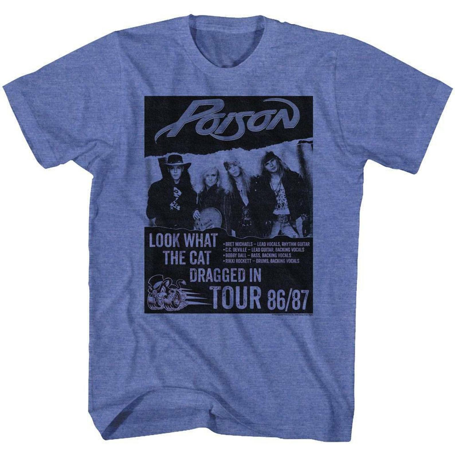 Poison Look What The Cat Dragged In Tour Royal Heather Adult T-Shirt 4XL