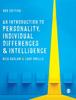 The An Introduction To Personality, Individual Differences and Intelligence Book