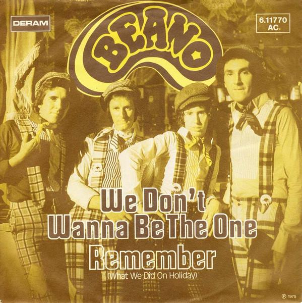 

7inch Record BEANO We Dont Wanna Be The One 611770AC Deram 1975 UK Rock Used