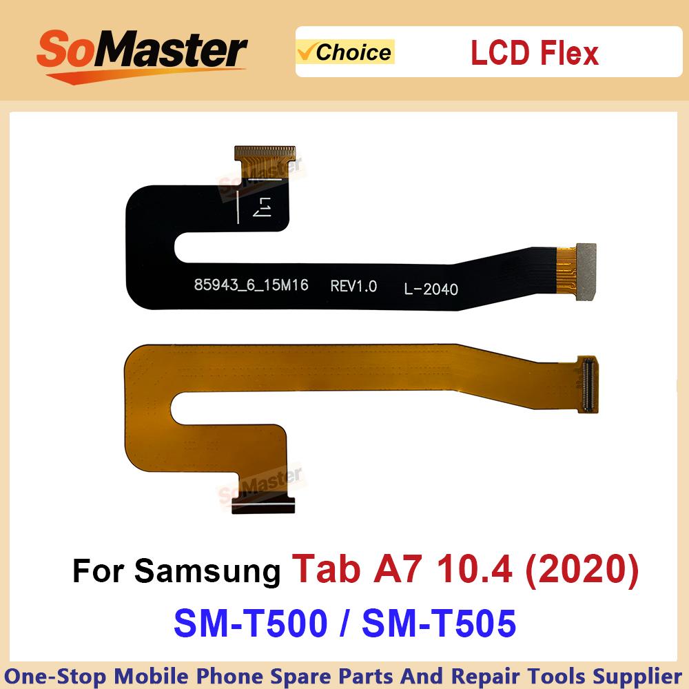 1-5Pcs Main Board Connector LCD Screen Display Ribbon Flex Cable For Samsung Tab A7 10.4 (2020) SM-T500 SM-T505 Repair Parts