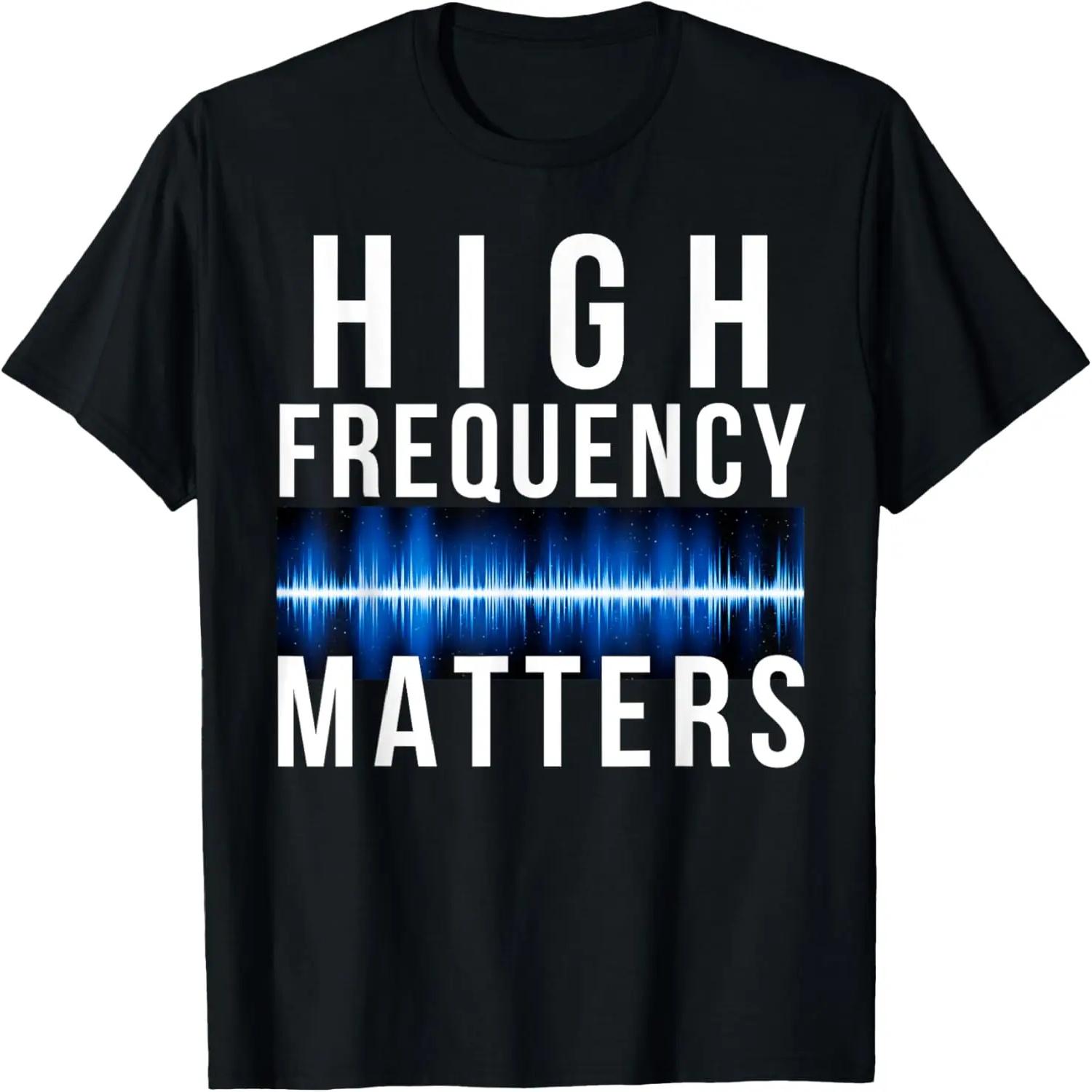 

High Frequency Matters Spirituality Mindfulness T-Shirt XXXXXL чорний