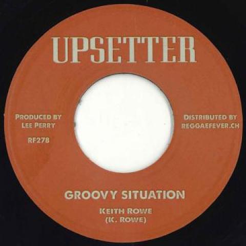 7inch Record KEITH ROWE - Groovy Situation / Groovy Dub RF278 Upsetter/Reggae 2020 Europe Reggae, Ska & Dub Used