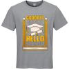 New Arrived For Man Oneck T Shirt Oversized Teeshirt Goodbye Middle School Hello High School Retro Unisex Teeshirt Summer Tshirt
