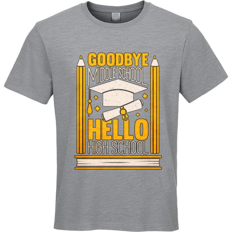 New Arrived For Man Oneck T Shirt Oversized Teeshirt Goodbye Middle School Hello High School Retro Unisex Teeshirt Summer Tshirt