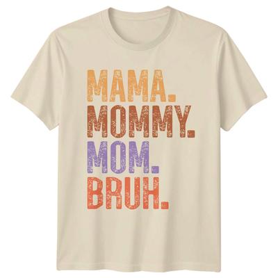 Mama Mommy Mom Bruh Funny Mothers Day T-Shirt Distressed Design