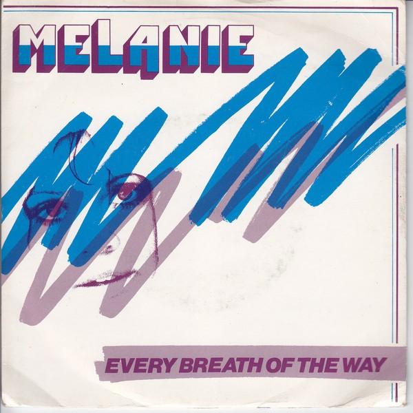 7inch Record MELANIE - Every Breath Of The Way NB1 Neighbourhood R 1983 UK Rock Used