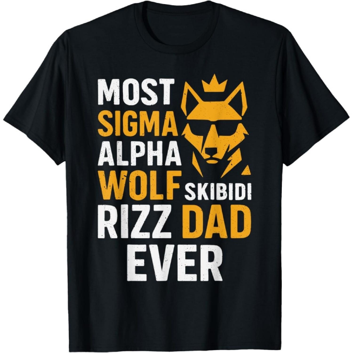 

Fun Most Sigma Alpha Wolf Skibidi Rizz Dad Ever Fathers Day T-Shirt XXXXXL чорний