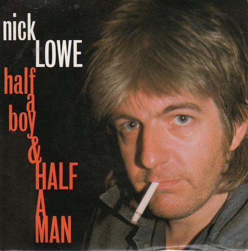 

7inch Record NICK LOWE Half A Boy And Half A Man XX34 FBeat 1984 UK Rock Used