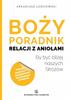 God's Guide To Relationships with Angels. AND. Łodziewski.