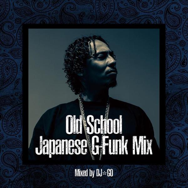 CD DJ GO  West Coast OG OLD SCHOOL JAPANESE  PCD20416 PVINE 2019 Japan Obi Japanese Club Dance