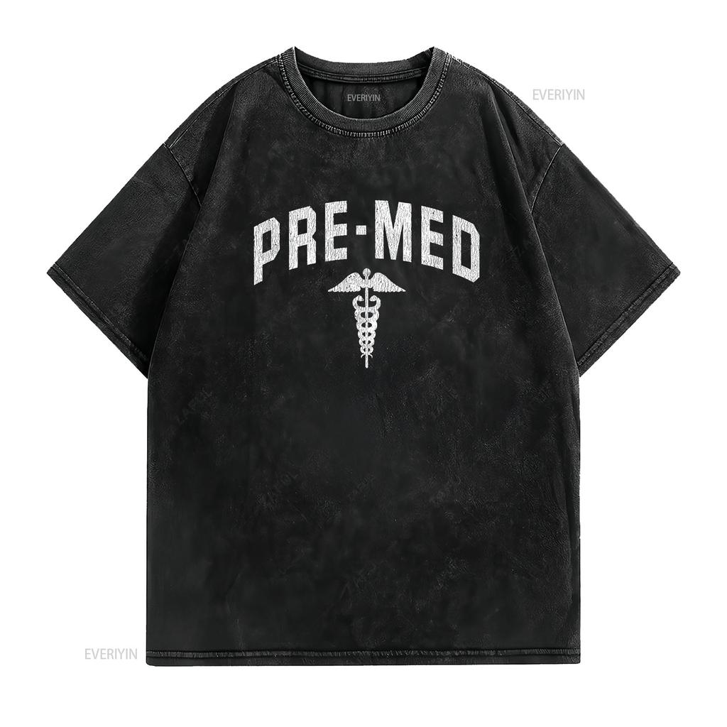 Pre Med Student Medicine Future Doctor T Shirt vintage Washed Soft graphic streetwear Versatile Stretched designer clothes