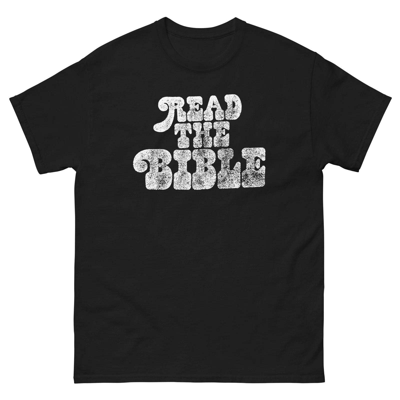 Read the Bible Graphic Christianity T Shirt Unisex classic tee XXXL