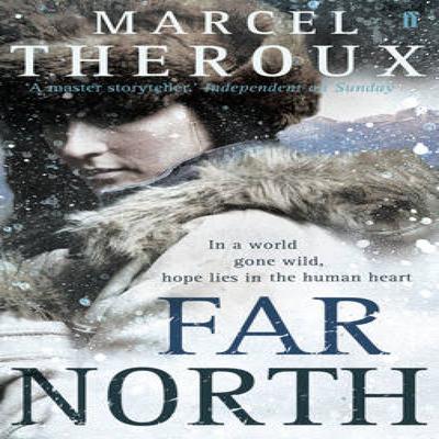 Far North by Marcel Theroux Paperback Book 9780571237784