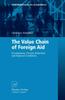 The The Value Chain of Foreign Aid : Development, Poverty Reduction, and Regional Conditions Book