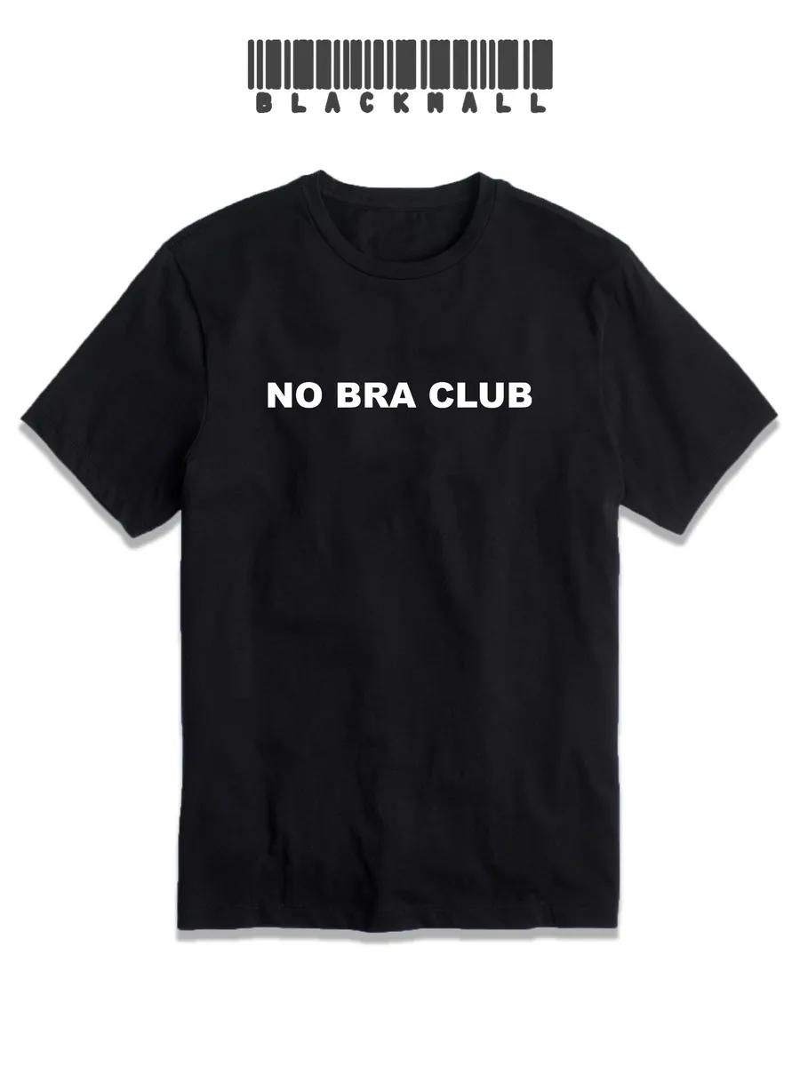 No bra club T-shirt XL