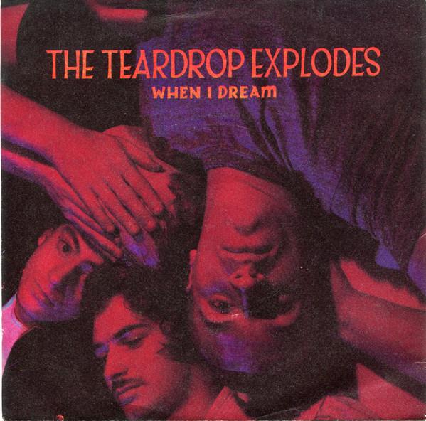 

7inch Record TEARDROP EXPLODES - When I Dream TEAR1 Mercury, Zoo Re 1980 UK Rock Used