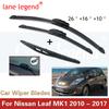 Car Wiper LHD Front & Rear Wiper Blades Set Kit For Nissan Leaf MK1 2010 - 2017 Windshield Windscreen Window Brush 26"16"10"