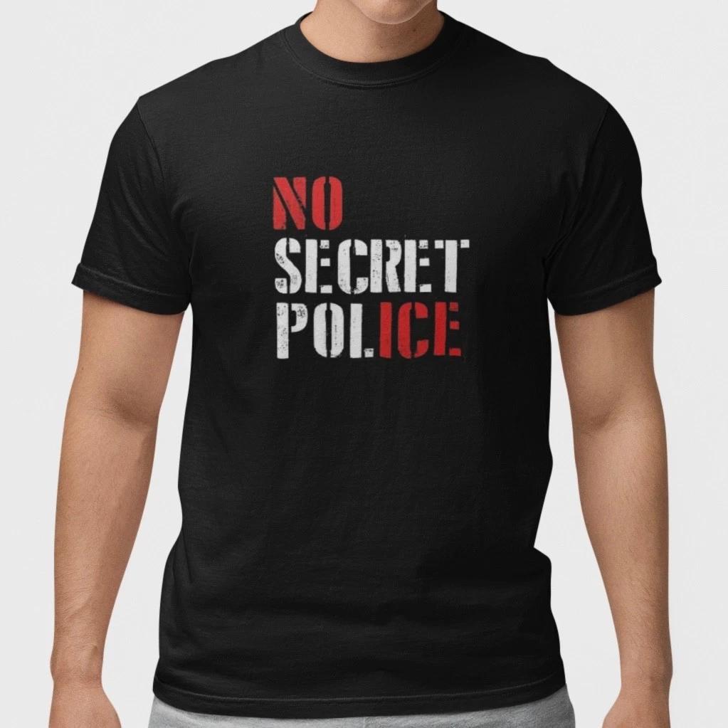 

NO SECRET POLICE T Shirt Political Protest Freedom Civil Rights Graphic Tee M