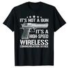 Es ist keine Waffe Meme Shirt - Lustiges Drahtloses Hochgeschwindigkeits-Kommunikationsgerät Grafik T-Shirts Ehemann Geschenk Herrenbekleidung