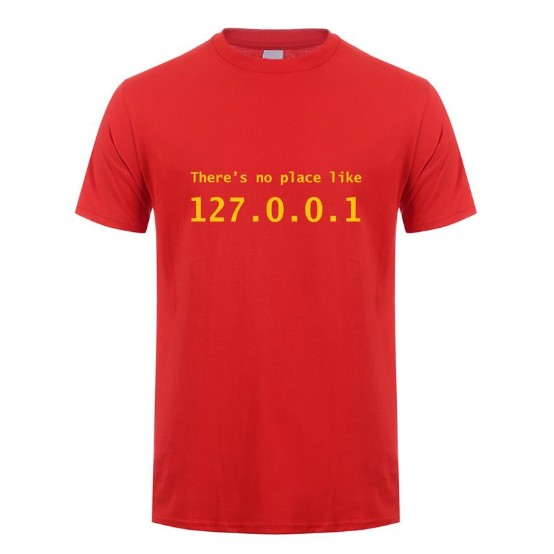 Funny IP Address T Shirt Men Summer Short Sleeve Cotton There's No Place Like 127.0.0.1 Computer Geek Comedy Tshirt Tops OT-852