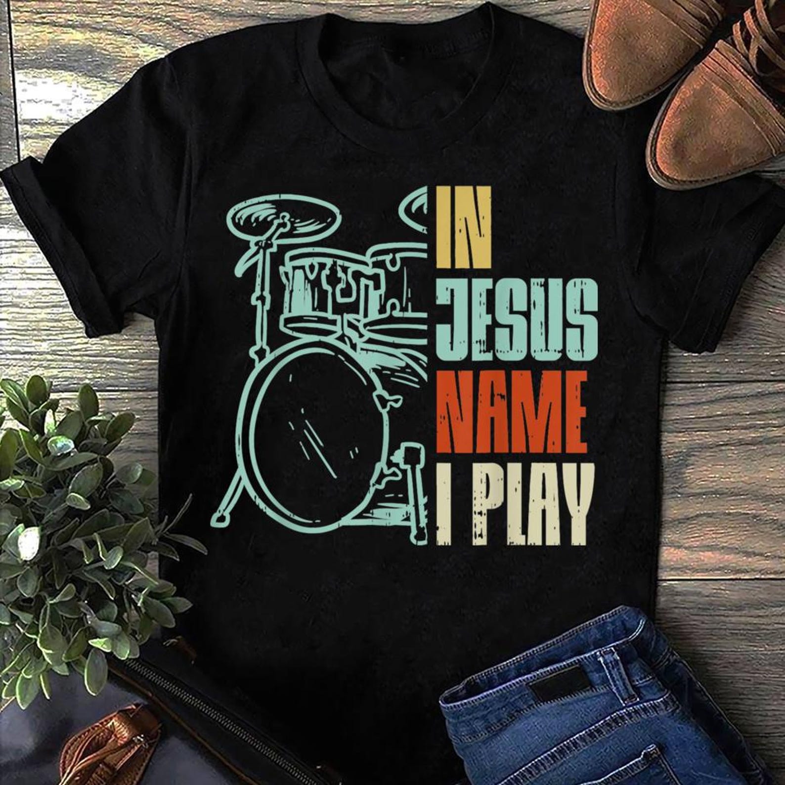 Jesus Name Drummer T-Shirt: Christian Music Faith Shirt M