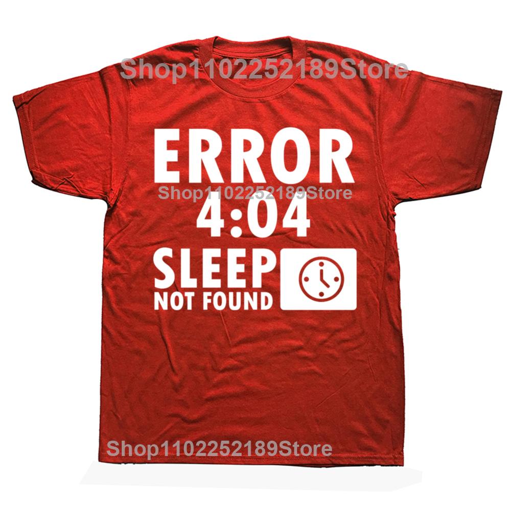 Artistic Computer 404 Error Not Found T Shirt Funny Birthday Gifts For Men Coder Geek Programmer T-shirt Large Size Casual Tee