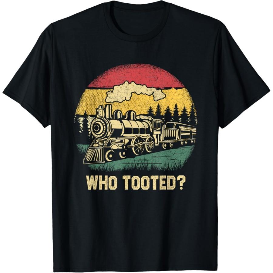 Who Tooted Funny Train Lover Boys Men Collector Railroad T-Shirt S